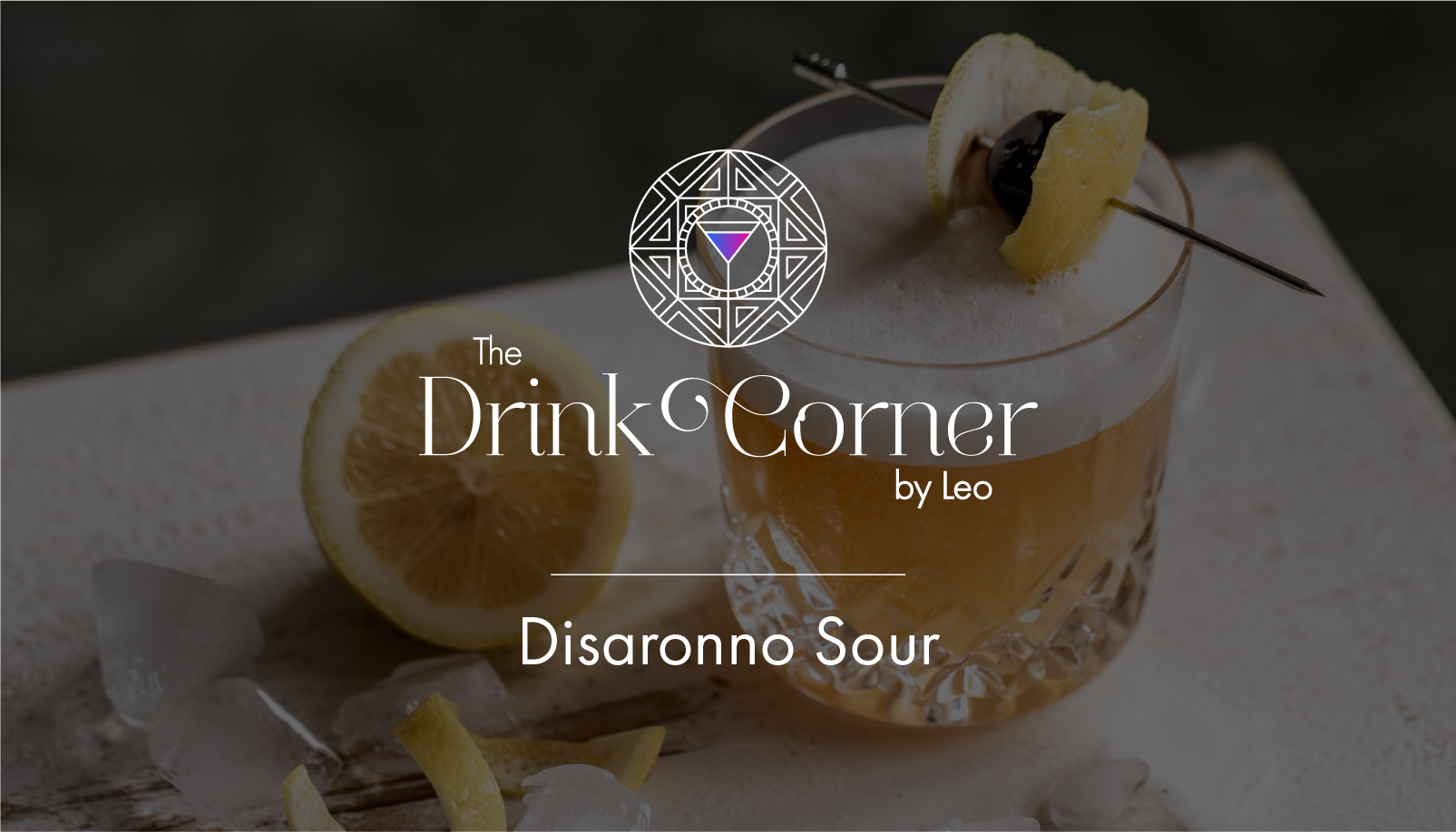 The Drink Corner - Disaronno Sour